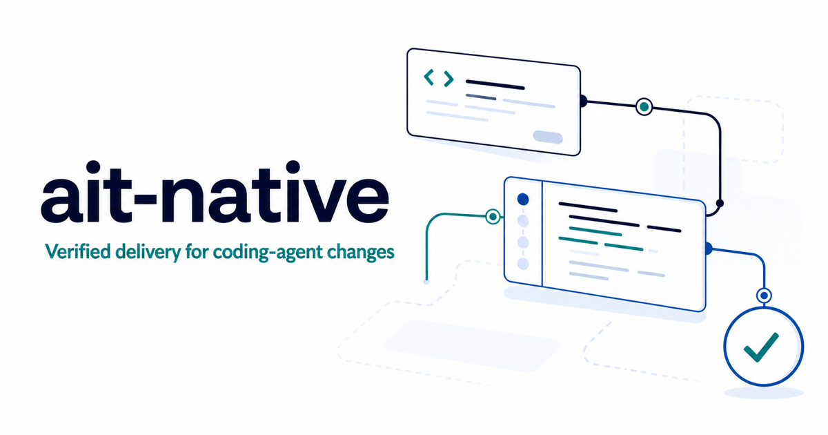 ait-native verified delivery path from coding request to checked result